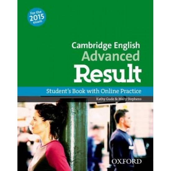 Cambridge English Advanced Result - Student's Book 